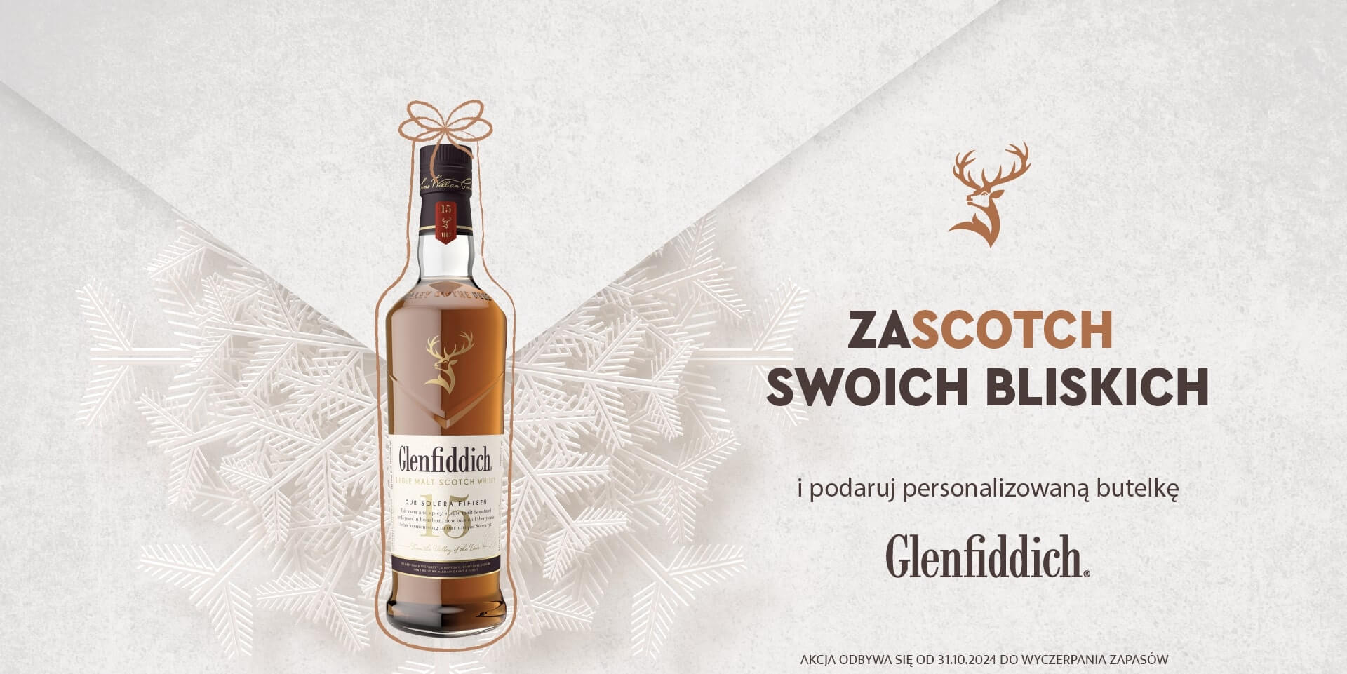 Glenfiddich. Zascotch swoich bliskich i podaruj personalizowaną butelkę Glenfiddich. Akcja odbywa się od 31.10.2024 do wyczerpania zapasów.